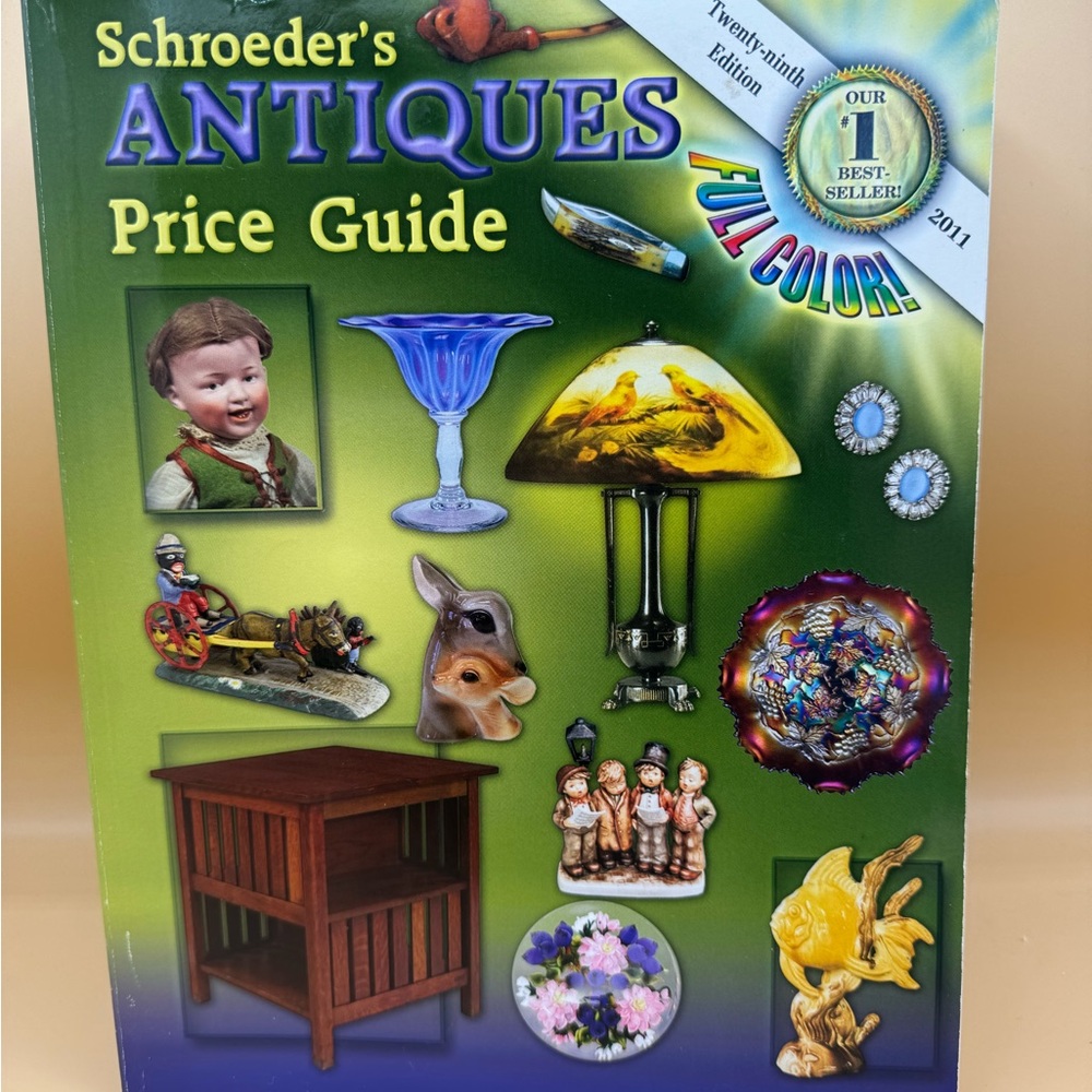 Schroeder's Antiques Price Guide Twenty-Ninth Edition 2011 Full Color Book